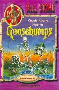 Kisah-Kisah Hantu Goosebumps #3