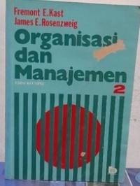 Organisasi dan Manajemen : Edisi Keempat