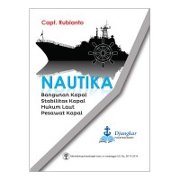 Nautika: Bangunan Kapal, Stabilitas Kapal, Hukum Laut, Pesawat Kapal