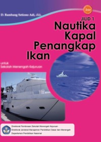 Nautika kapal penangkapan ikan sekolah menengah kejuruan jilid 1