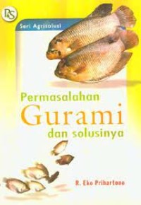 Permasalahan gurami dan solusinya