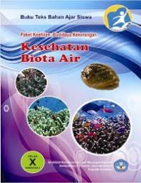 Paket keahlian bududaya kekerangan : kesehatan biota air kelas X semester 2