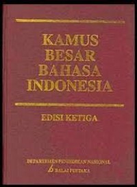 Kamus besar bahasa Indonesia