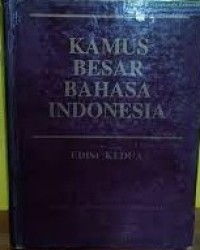 Kamus besar bahasa Indonesia
