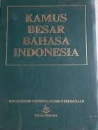 Kamus besar bahasa Indonesia