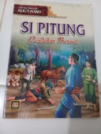 Si Pitung: Pendekar Betawi