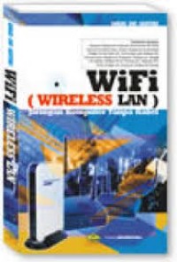 WiFi (Wireless LAN): Jaringan Komputer Tanpa Kabel