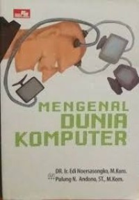 Mengenal Dunia Komputer