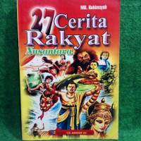 27 Cerita Rakyat Nusantara