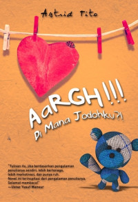 Aargh!!! Di Mana Jodohku?!