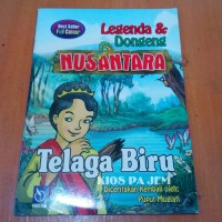 Dongeng Pengantar Tidur Telaga Biru