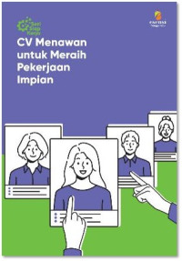 Seri Siap Kerja: CV Menawan untuk Meraih Pekerjaan Impian