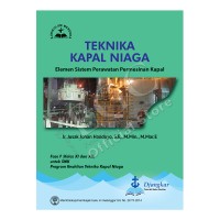 Teknika Kapal Niaga: Elemen Sistem Perawatan Permesinan Kapal Fase F (Kelas XI dan XII) Untuk SMK Program Keahlian Teknika Kapal Niaga