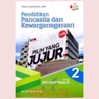 Image of Pendidikan Pancasila dan Kewarganegaraan untuk SMK/MAK Kelas XI (Berdasarkan Kurikulum 2013)