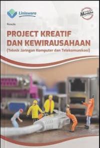 Project Kreatif dan Kewirausahaan (Teknik Jaringan Komputer dan Telekomunikasi)