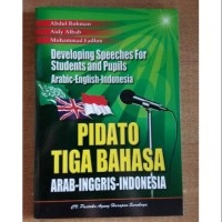 Pidato Tiga Bahasa (Arab - Inggris - Indonesia)