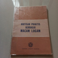 Ikhtisar Praktis Berbagai Macam Logam