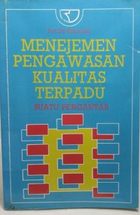 Menejemen Pengawasan Kualitas Terpadu: Suatu Pengantar