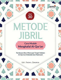 Metode Jibril: Cara Mudah Menghafal Al-Qur'an Juz 30