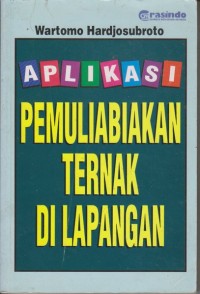 Aplikasi Pemuliabiakan Ternak di Lapangan