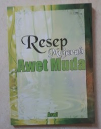 Resep Mujarab Awet Muda
