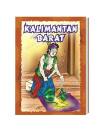 Seri Cerita Rakyat Kalimantan Barat