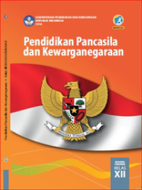 Pendidikan Pancasila dan Kewarganegaraan untuk SMA/MA/SMK/MAK Kelas XII