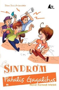 Sindrom Fatal Gagalitus: Novel Komedi Intelek