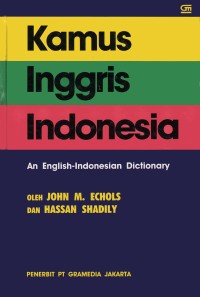 Kamus Inggris-Indonesia: An English-Indonesian Dictionary