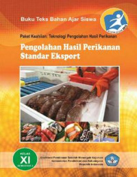 Pengolahan Hasil Perikanan Standar Eksport: SMK Kelas XI - Semester 3 - Kurikulum 2013