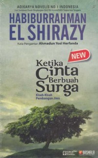 Ketika Cinta Berbuah Surga: Kisah-Kisah Pembangunan Jiwa