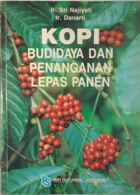 Kopi Budidaya dan Penanganan Lepas Panen