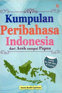 Kumpulan Peribahasa Indonesia: dari Aceh sampai Papua