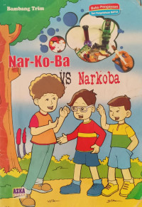 Nar-Ko-Ba VS Narkoba