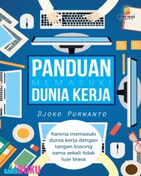Panduan Memasuki Dunia Kerja