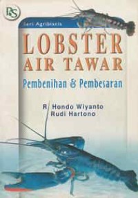 Lobster Air Tawar: Pembenihan dan Pembesaran