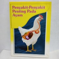 Penyakit-Penyakit Penting Pada Ayam