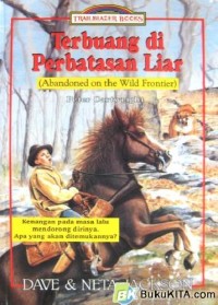 Terbuang di Perbatasan Liar
