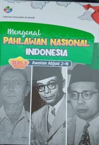 Image of Mengenal Pahlawan Nasional Indonesia Seri 3: Awalan Abjad J-N