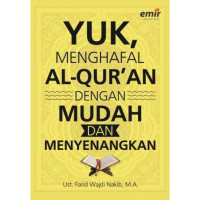 Yuk Menghafal Al-qur'an Dengan Mudah Dan Menyenangkan