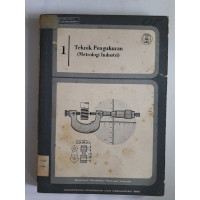 Teknik Pengukuran (Metrologi Industri)