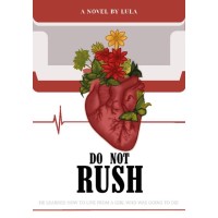 Do Not Rush