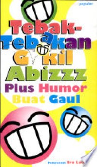 Tebak-Tebakan Gokil Abizzz Plus Humor Buat Gaul