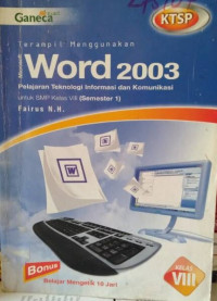 Terampil Menggunakan Microsoft Word 2003