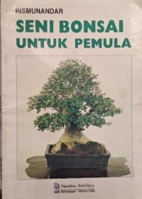 Seni Bonsai Untuk Pemula