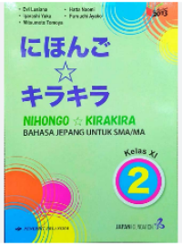 Image of Nihongo Kirakira: Bahasa Jepang untuk SMA/MA Kelas XI