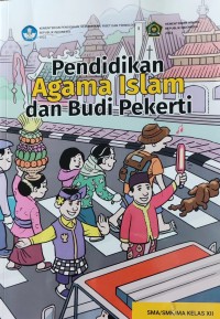 Pendidikan Agama Islam dan Budi Pekerti untuk SMA/SMK/MA Kelas XII