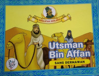 Utsman bin Affan: Sang Dermawan