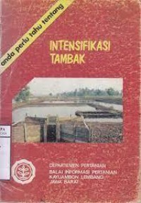 Anda Perlu Tahu Tentang: Intensifikasi Tambak