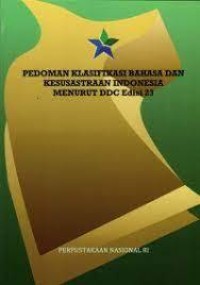 Pedoman Klasifikasi Bahasa dan Kesusastraan Indonesia Menurut DDC Edisi 23
